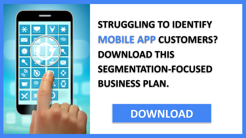 Business Plan Example for Mobile App - Mobile App Customer Segments- CTA1
