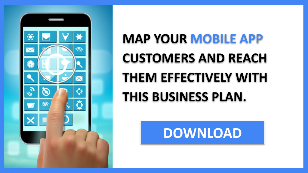 Business Plan Example for Mobile App - Mobile App Customer Segments- CTA3