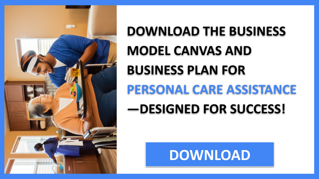 Business Plan Example for Personal Care Assistance - Personal Care Assistance Business Model Canvas- CTA2