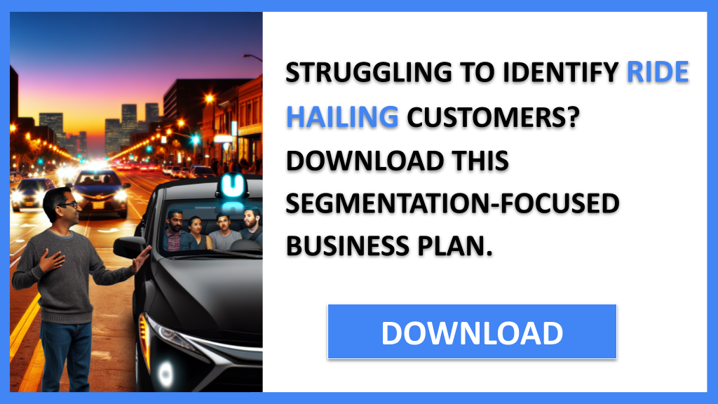 Business Plan Example for Ride Hailing - Ride Hailing Customer Segments- CTA1