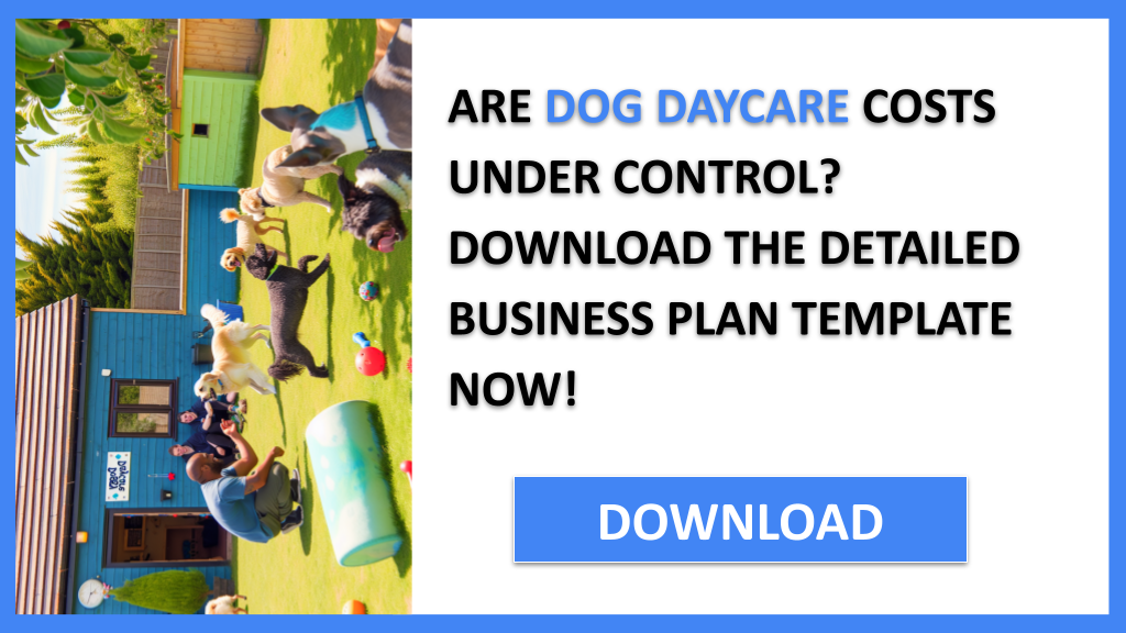 Business Plan Example for Dog Daycare - Dog Daycare Costs- CTA1