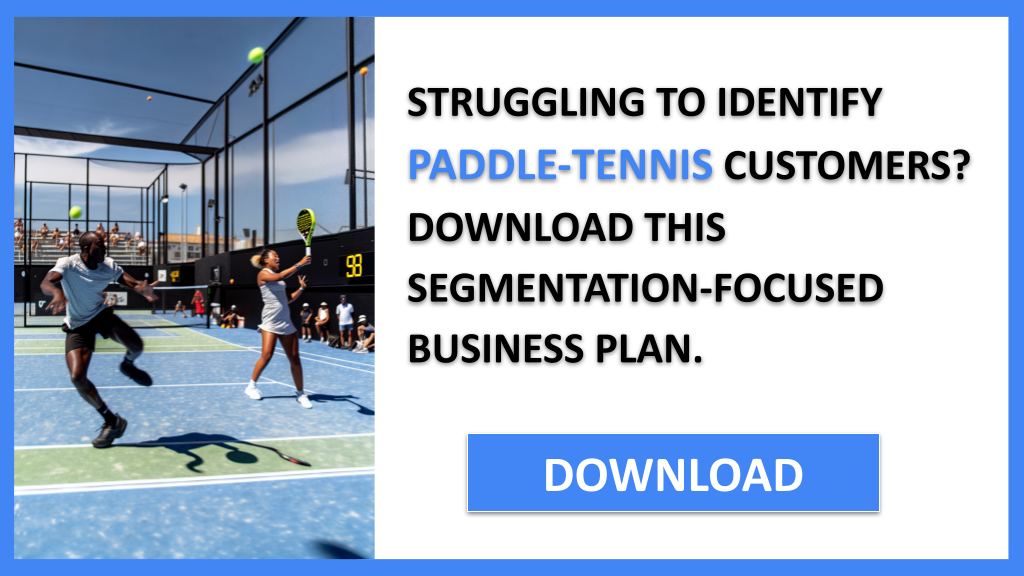 Business Plan Example for Paddle-Tennis - Paddle-Tennis Customer Segments- CTA1
