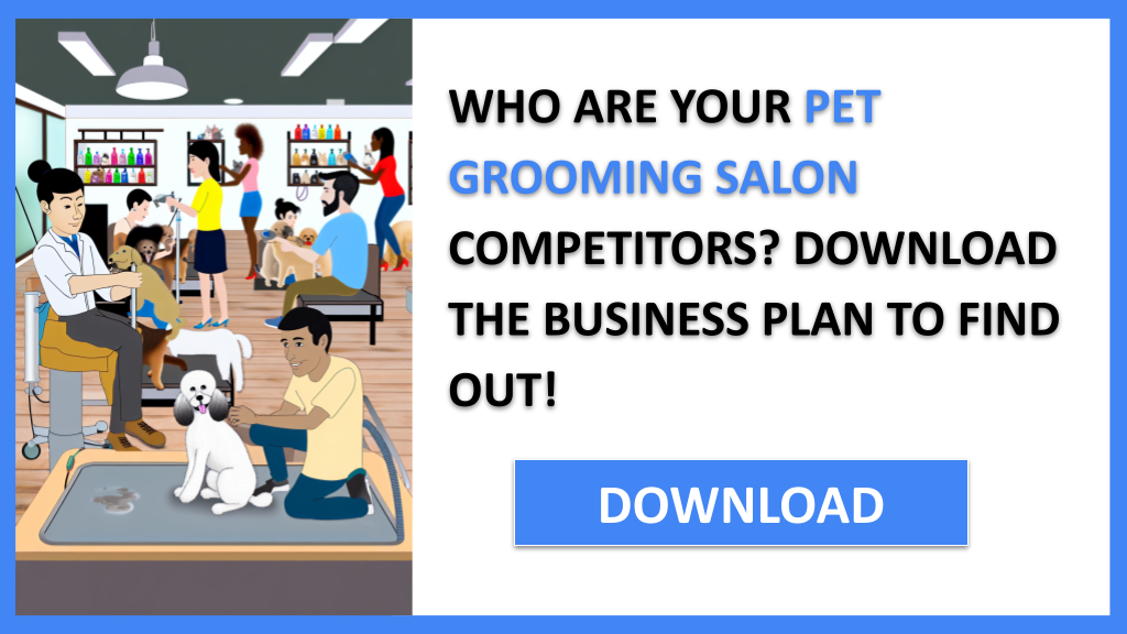 Business Plan Example for Pet Grooming Salon - Pet Grooming Salon Competition Study- CTA1